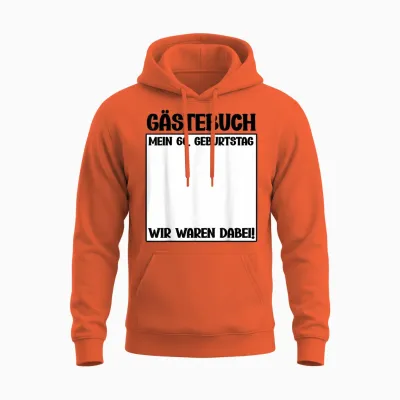 60. Geburtstag 60 Jahre Alt Gästebuch Geburtstagsfeier Unisex Hoodie - Orange