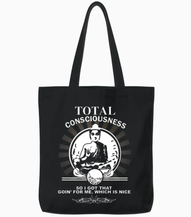 Caddyshack - That Goin' for Me, Which Is Nice Tote Bags in Black