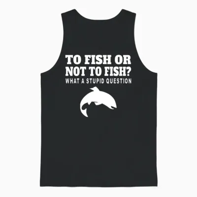 To Fish or Not to Fish Funny Fishing Unisex Tank Top - Black
