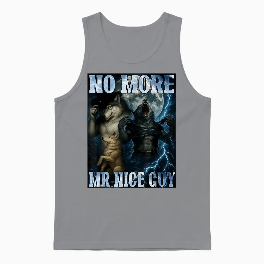 No More Mr Nice Guy Funny Alpha Wolf Meme Dad Papa Men Gifts Unisex Tank Top in Sport Grey