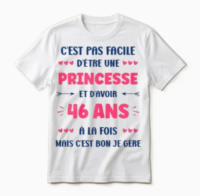 Funny Girl 46 Years Princess Birthday 46 Years T-Shirt, White, Female X-Small Unisex T-Shirt - White