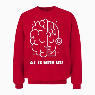 A I Is with Us Artificial Intelligence Unisex Sweatshirt - Red