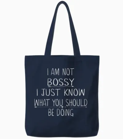 I Am Not Bossy I Just Know What You Should Be Doing Funny Tote Bags - Navy