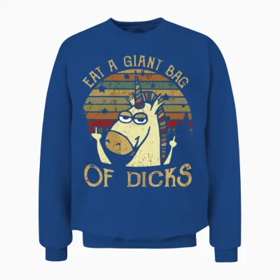Eat a Giant Bag of Dicks Unisex Sweatshirt - Royal