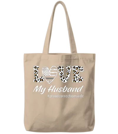 Correctional Officer Prison Wife Love My Husband Tote Bags - Natural