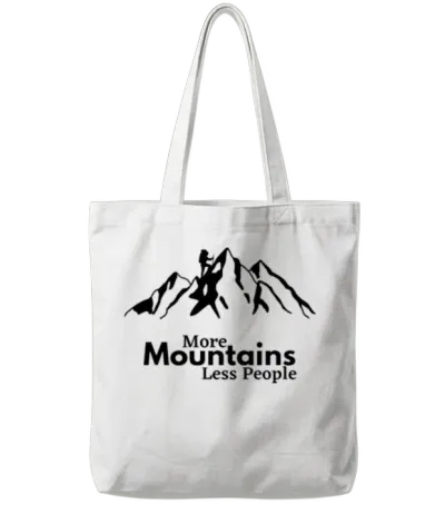 More Mountains Less People Hiking Tote Bags - White