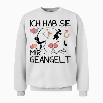 Verlobung Verkünden Ich Hab Sie Mir Geangelt Jga Frauen Unisex Sweatshirt - White