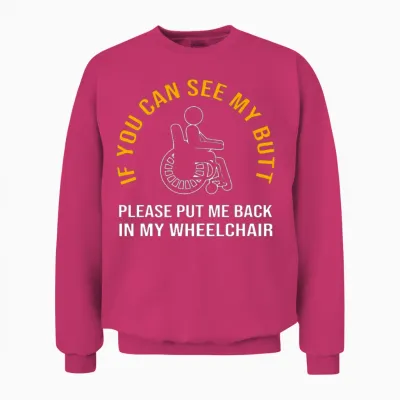 Wheelchair Bound Disability Handicap Unisex Sweatshirt - Heliconia