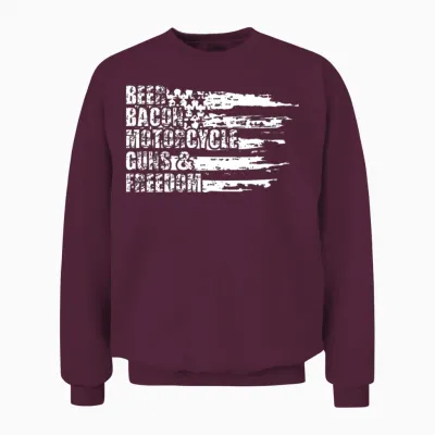 Beer Bacon Motorcycle Guns and Freedom Unisex Sweatshirt - Maroon
