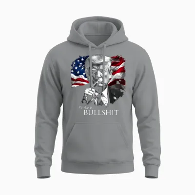 Donald Trump Anti Woke Woke Is Bullshit Political Humour T-Shirt, Black, S Unisex Hoodie - Sport Grey