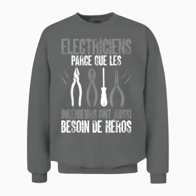 Electrician Funny Engineers Also Need Hero T-Shirt, Black, S Unisex Sweatshirt - Graphite Heather