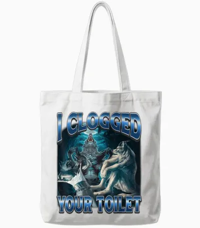 I Clogged Your Toilet Funny Alpha Wolf Meme Stupid Brainrot Tote Bags - White
