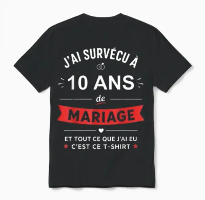 Idée Humour Blague Couple J’ai Survécu à 10 Ans De Mariage Unisex T-Shirt - Black