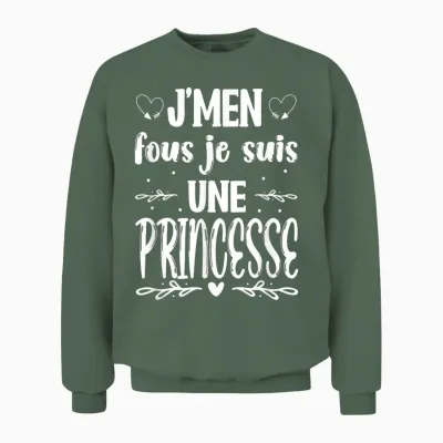 Women's Mother's Day Humour - Je Suis Une Princesse T-Shirt, Black, S Unisex Sweatshirt - Military Green