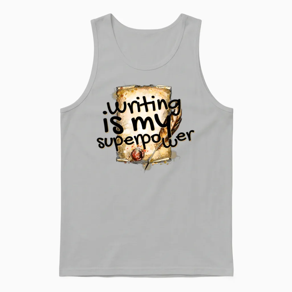 Writing Is My Superpower Unisex Tank Top in Ash