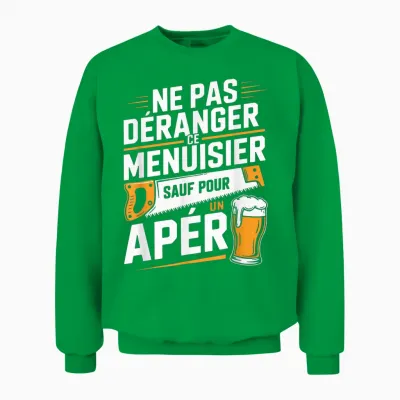 Carpenter Men's Aperitif Humour Gift Carpentry Funny Beer Unisex Sweatshirt - Irish Green
