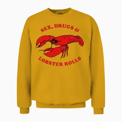 Sex Drugs and Lobster Rolls Unisex Sweatshirt - Gold