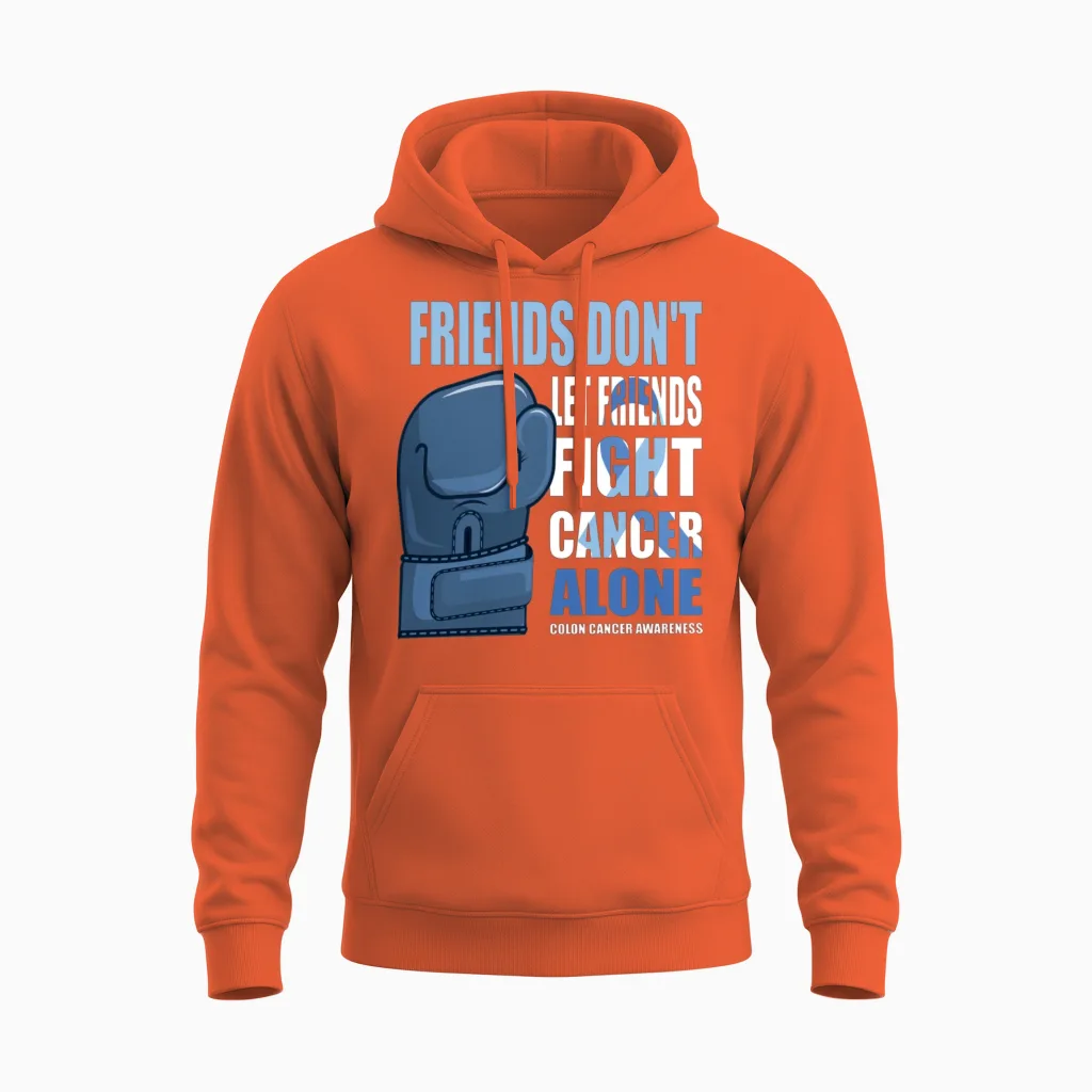 Colon Cancer Funny Colon Cancer Sayings Friends Unisex Hoodie in Orange
