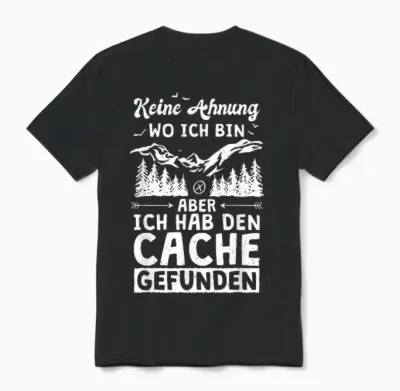 Geocaching Design Geocache Geocacher Gps Geocaching T-Shirt, Black Unisex T-Shirt - Black