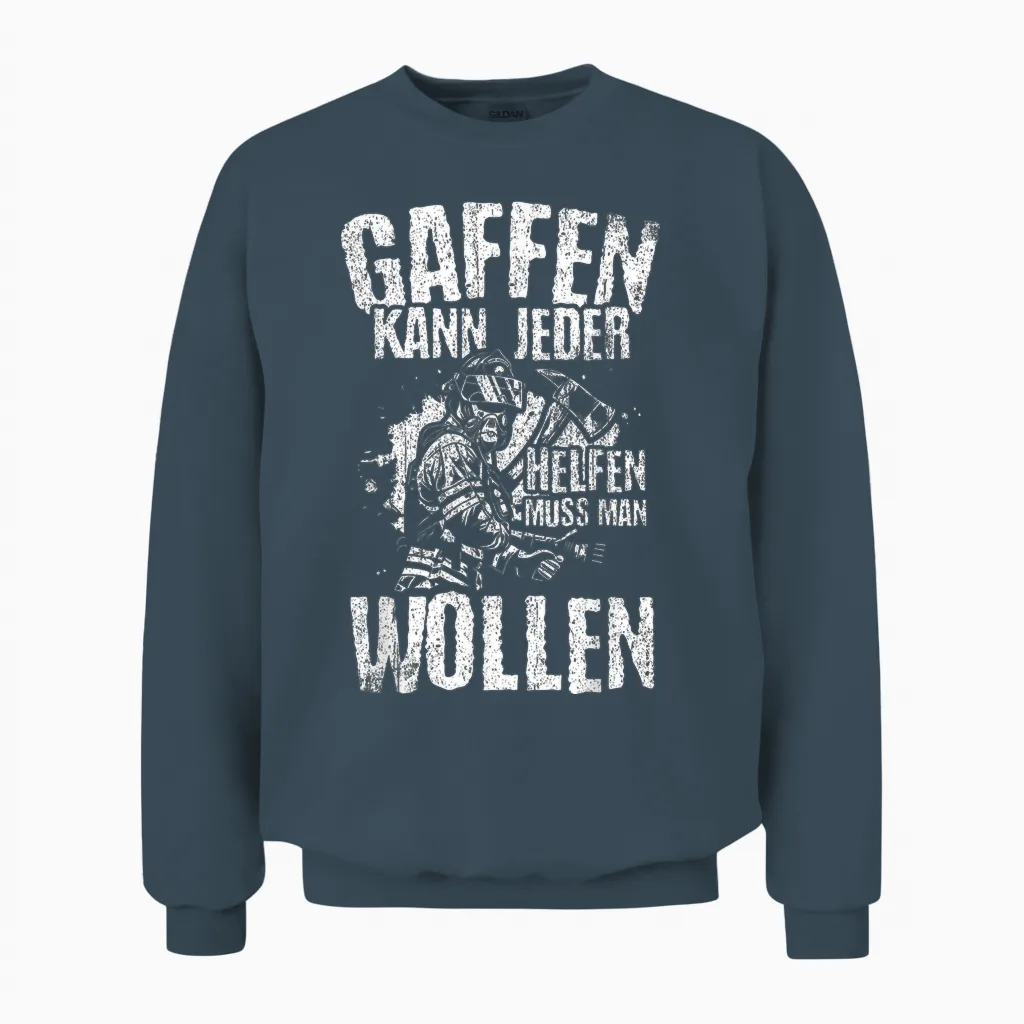 Feuerwehr Feuerwehrmann Gaffer Spruch Freiwillige Feuerwehr Unisex Sweatshirt in Dark Heather