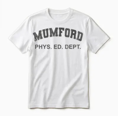 Mumford Phys Ed Dept Lustiges Halloween-Kostüm Unisex T-Shirt - White