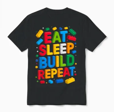 Eat Sleep Build Repeat Bausteine, Bausteine Unisex T-Shirt - Black
