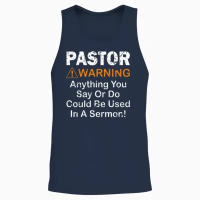 Pastor Warning Funny Gift Unisex Tank Top - Navy