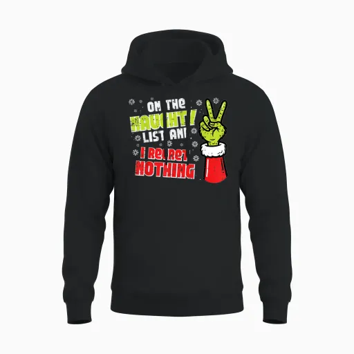 Christmas on Naughty List Regret Nothing Xmas Men Women Unisex Hoodie - Black