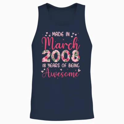 Mars 2008 Cool Cadeau Anniversaire 18 Ans Pour Filles Unisex Tank Top - Navy