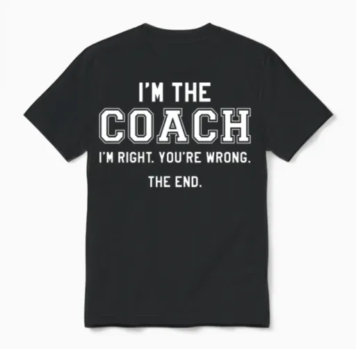I'm the Coach Unisex T-Shirt in Black