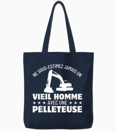 Ne Sous-Estimez Jamais Un Vieil Homme Avec Une Pelleteuse Tote Bags - Navy