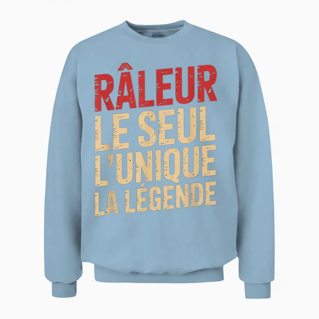 Raleur Man Humour Gift Idea Funny Funny Raler Unisex Sweatshirt in Light Blue