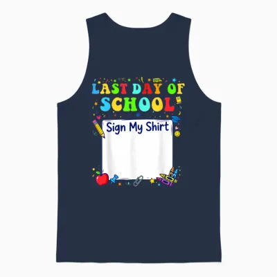 Last Day of School Sign My Shirt Graduation Students Unisex Tank Top - Navy