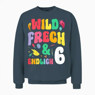 Children's Wild Frech & Endlich 6 Years Old Birthday T-Shirt, Black Unisex Sweatshirt - Dark Heather