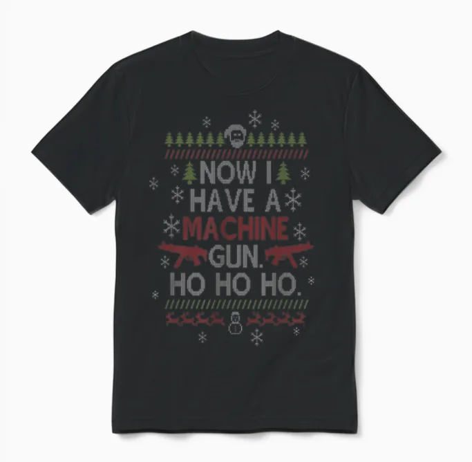 Now I Have a Machine Gun Ho Ho Ho Christmas Film Unisex T-Shirt in Black