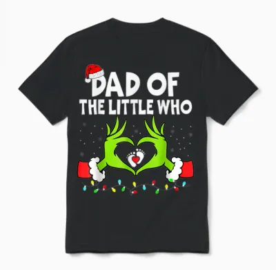 Dad of the Little Who Funny Christmas Pregnancy Announcement Unisex T-Shirt - Black