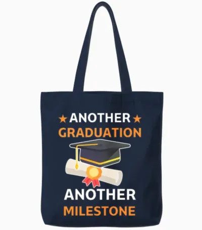 Another Graduation, Another Milestone Tote Bags - Navy