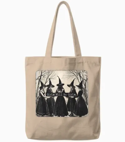 The Girl Will Be a Girl Funny Witch Witchy Vibes T-Shirt, Black Tote Bags - Natural