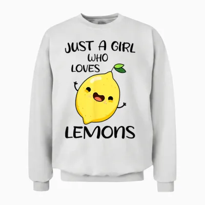 Juste Une Fille Qui Aime Les Citrons Unisex Sweatshirt - White