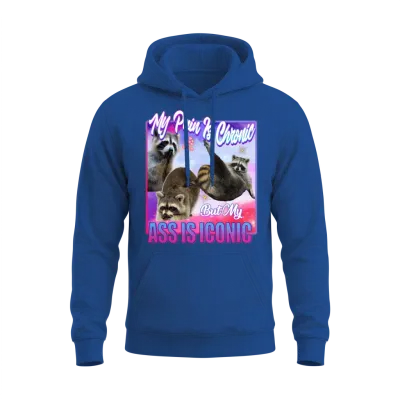 My Pain Is Chronic but My Ass Is Iconic Unisex Hoodie - Royal