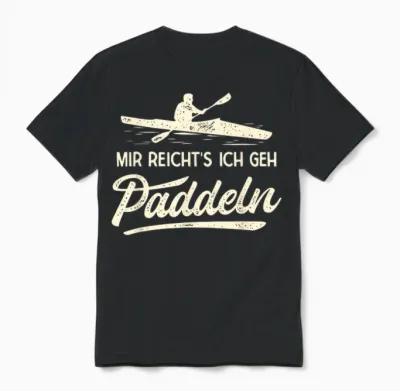 Mir Reichts Ich Geh Paddeln Paddelboot Lustiges Kajak Unisex T-Shirt - Black