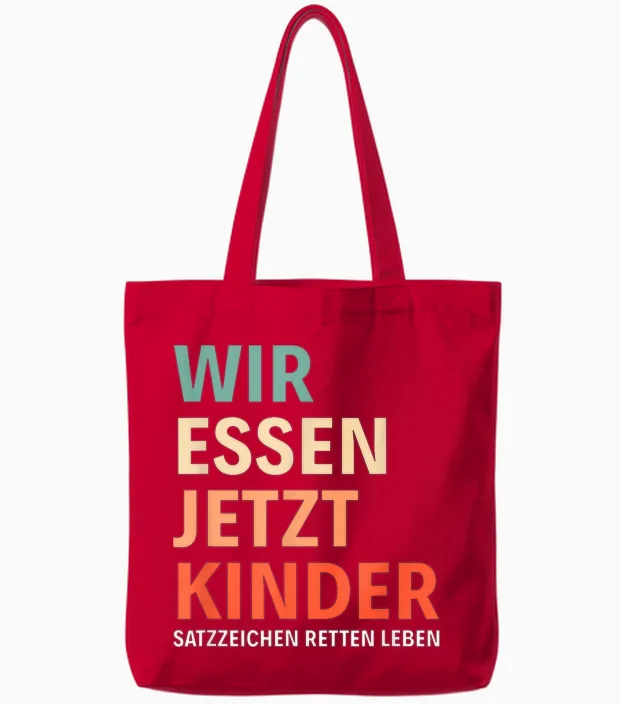 Sarkasmus Grammatik Spruch Lustig Wir Essen Jetzt Kinder Tote Bags in Red