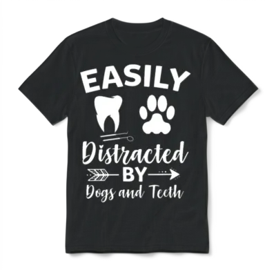 Easily Distracted by Dogs and Teeth Funny Dental Unisex T-Shirt - Black