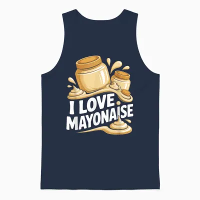 I Love Mayonnaise, Food Lover Funny Unisex Tank Top - Navy