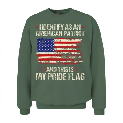 I Identify as an American Patriot Unisex Sweatshirt - Military Green