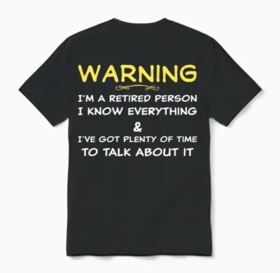 Funny Retirement Unisex T-Shirt - Black