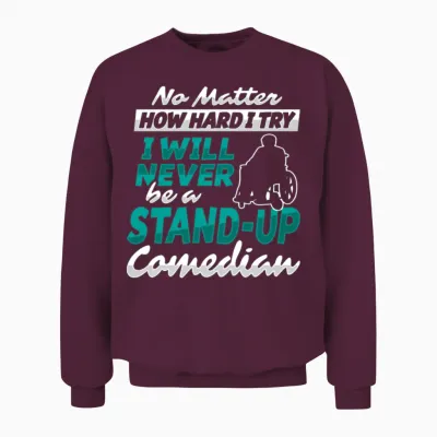 Wheelchair Disability Wheelchair Bound Unisex Sweatshirt - Maroon