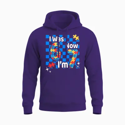 I Was 6 Now I Am 7 Autism Awareness Unisex Hoodie - Purple