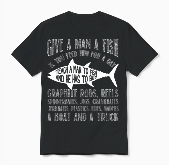 Fishing - Teach a Man to Fish Awesome Unisex T-Shirt in Black