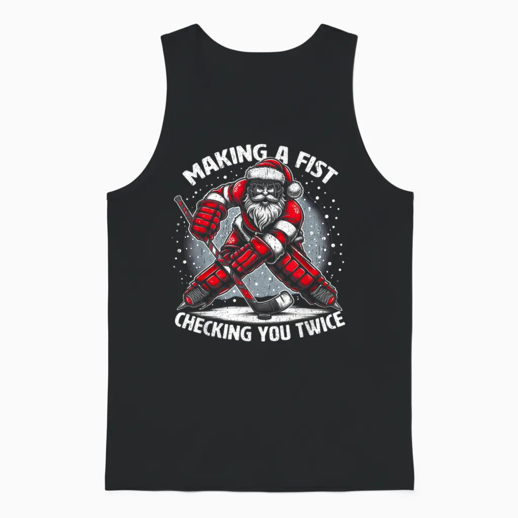 Making a Fist Checking You Twice Ugly Christmas Santa Hockey Unisex Tank Top in Black